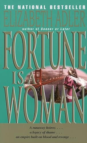 Book cover for Fortune Is a Woman: A Novel by Adler, Elizabeth