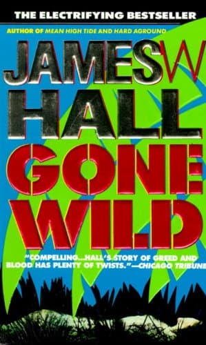Book cover for Gone Wild (Thorn) by Hall, James