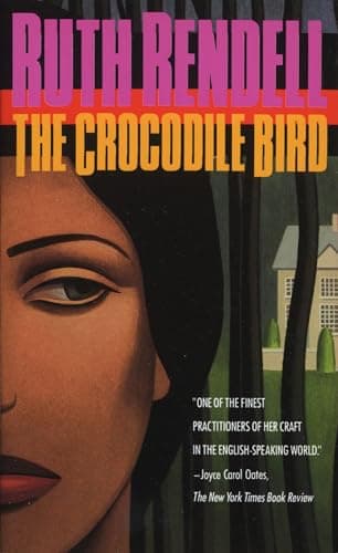 Book cover for The Crocodile Bird: A Novel by Rendell, Ruth