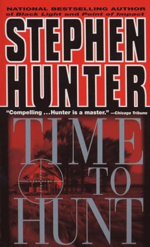 Book cover for Time to Hunt (Bob Lee Swagger) by Hunter, Stephen