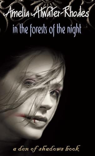 Book cover for In the Forests of the Night (Den of Shadows) by Atwater-Rhodes, Amelia