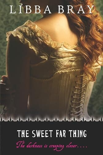 Book cover for The Sweet Far Thing (Gemma Doyle, Book 3) by Bray, Libba
