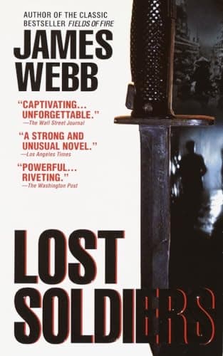 Book cover for Lost Soldiers: A Novel by Webb, James