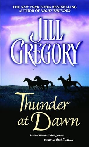 Book cover for Thunder at Dawn (Thunder Creek) by Gregory, Jill