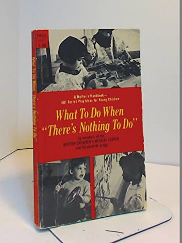 Book cover for What to Do When There's Nothing to Do by Gregg, Elizabeth