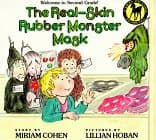 Book cover for The Real-Skin Rubber Monster Mask (Picture Yearling Book) by Miriam Cohen