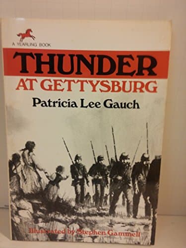 Book cover for Thunder at Gettysburg by Gauch, Patricia