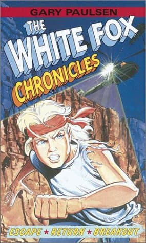 Book cover for The White Fox Chronicles by Paulsen, Gary