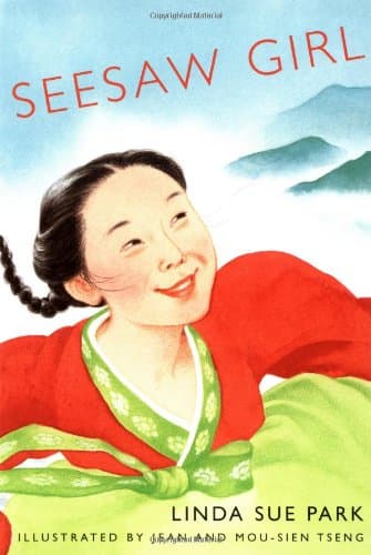 Book cover for Seesaw Girl by Park, Linda Sue