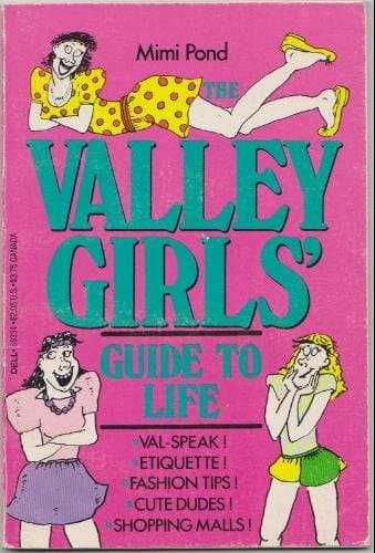 Book cover for The valley girls' guide to life by Mimi Pond