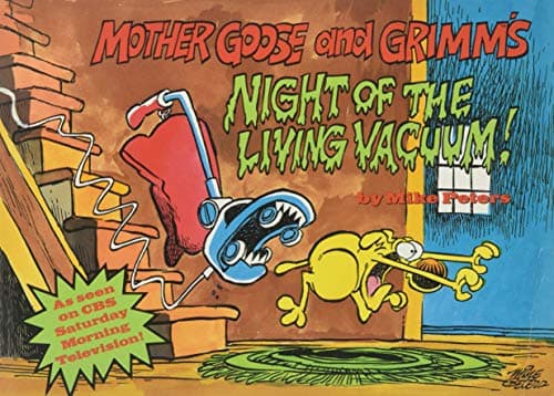 Book cover for Mother Goose and Grimm's Night of the Living Vacuum! by Mike Peters