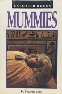 Book cover for Mummies (Explorer Books) by Lord, Suzanne