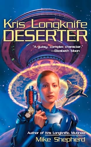 Book cover for Kris Longknife: Deserter by Shepherd, Mike