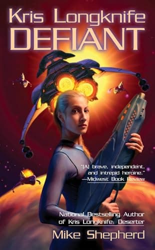 Book cover for Defiant (Kris Longknife) by Shepherd, Mike
