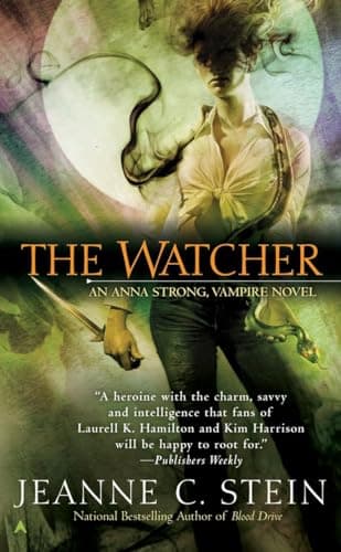 Book cover for The Watcher (Anna Strong Vampire Chronicles, Book 3) by Stein, Jeanne C.