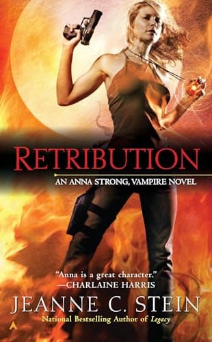 Book cover for Retribution (Anna Strong Vampire Chronicles, Book 5) by Stein, Jeanne C.