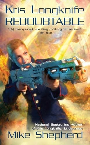 Book cover for Kris Longknife: Redoubtable by Shepherd, Mike