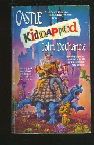 Book cover for Castle Kidnapped by DeChancie, John