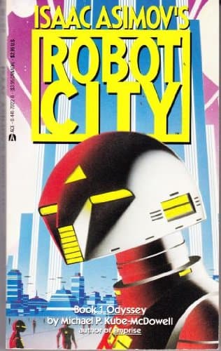 Book cover for Odyssey (Isaac Asimov's Robot City, No. 1) by Kube-McDowell, Michael P.