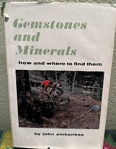 Book cover for Gemstones and Minerals: How and Where to Find Them by John Sinkankas