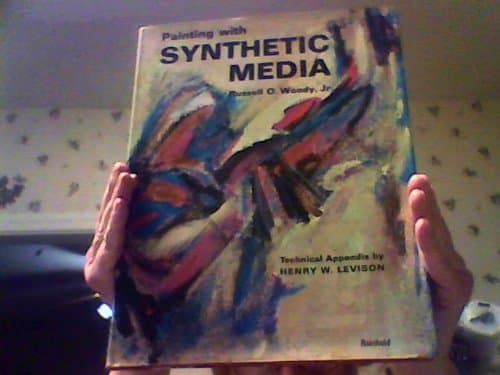 Book cover for Painting With Synthetic Media by Russell O. Woody