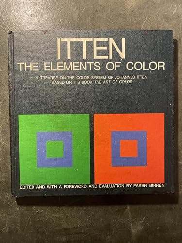 Book cover for The Elements of Color: A Treatise on the Color System of Johannes Itten Based on His Book the Art of Color by Itten, Johannes