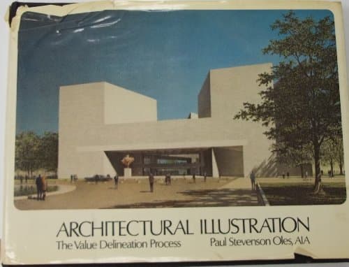 Book cover for Architectural illustration: The value delineation process by Oles, Paul Stevenson, AIA