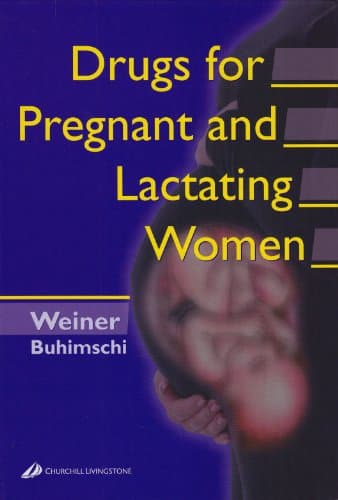 Drugs for Pregnant and Lactating Women