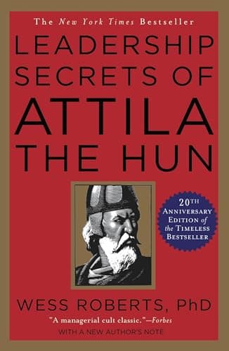 Book cover for Leadership Secrets of Attila the Hun by Roberts, Wess