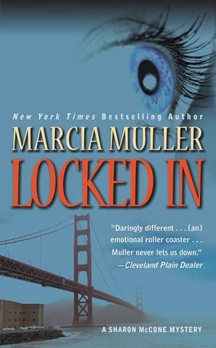 Book cover for Locked In (A Sharon McCone Mystery, 26) by Muller, Marcia