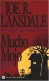 Book cover for Mucho Mojo by Lansdale, Joe R.