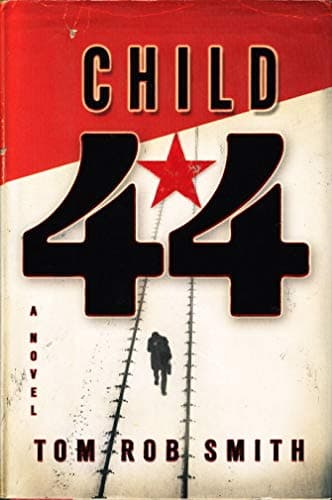 Book cover for Child 44 by Smith, Tom Rob