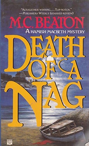 Book cover for Death of a Nag (Hamish Macbeth Mysteries, No. 11) by Beaton, M. C.