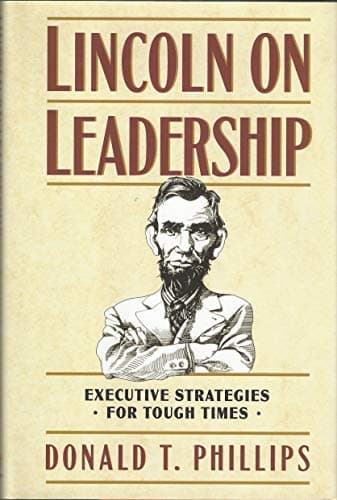 Book cover for Lincoln on Leadership: Executive Strategies for Tough Times by Phillips, Donald T.