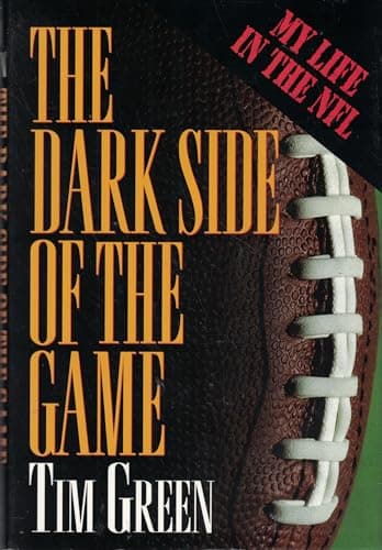 Book cover for The Dark Side of the Game: My Life in the NFL by Green, Tim