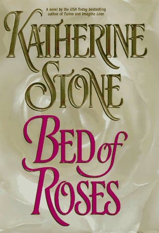 Book cover for Bed of Roses by Stone, Katherine