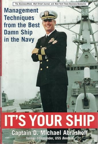 Book cover for It's Your Ship: Management Techniques from the Best Damn Ship in the Navy by D. Michael Abrashoff