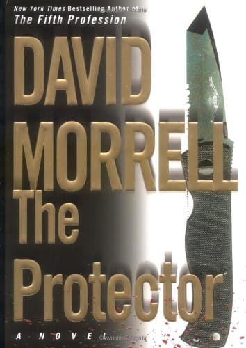 Book cover for The Protector by Morrell, David