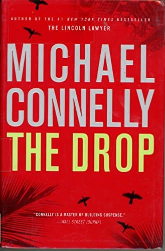 Book cover for The Drop (A Harry Bosch Novel, 15) by Connelly, Michael