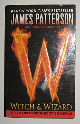 Book cover for Witch & Wizard (Witch & Wizard, 1) by Patterson, James