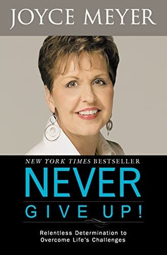 Book cover for Never Give Up! by Meyer, Joyce