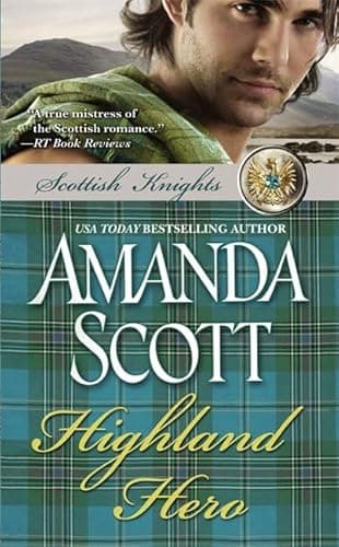 Book cover for Highland Hero (Scottish Knights, 2) by Scott, Amanda