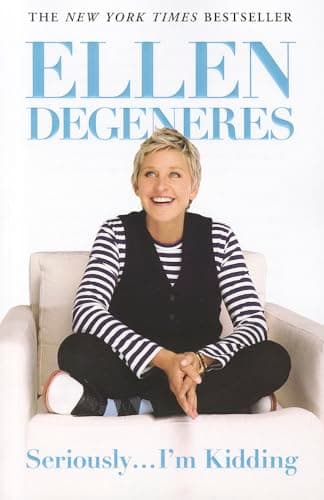 Book cover for Seriously...I'm Kidding by DeGeneres, Ellen