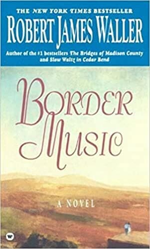 Book cover for Border Music by Waller, Robert James