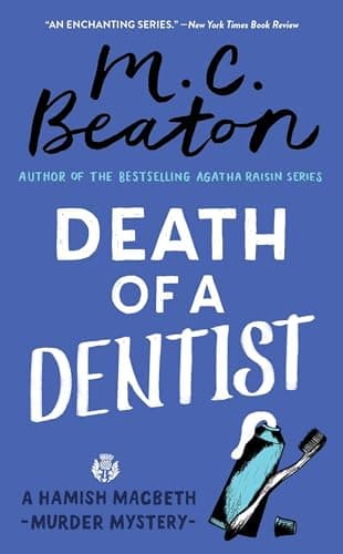 Book cover for Death of a Dentist (Hamish Macbeth Mysteries, No. 13) by Beaton, M. C.