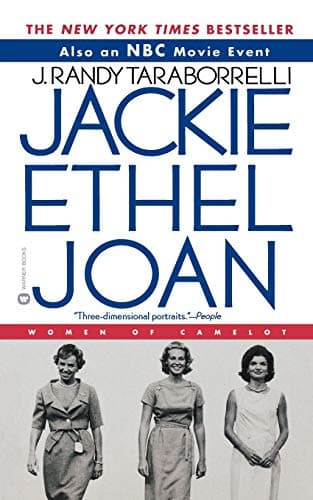 Book cover for Jackie, Ethel, Joan: The Women of Camelot by Taraborrelli, J. Randy