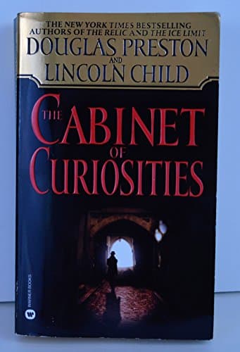 Book cover for The Cabinet of Curiosities (Pendergast, Book 3) by Preston, Douglas
