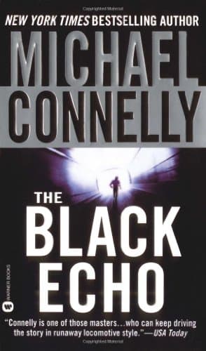 Book cover for The Black Echo (A Harry Bosch Novel, 1) by Connelly, Michael