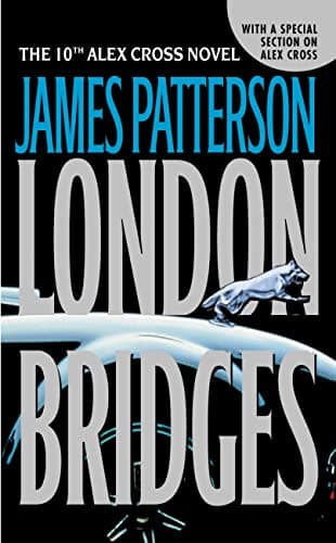 Book cover for London Bridges (Alex Cross, 10) by Patterson, James
