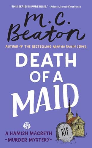 Book cover for Death of a Maid (Hamish Macbeth Mysteries, No. 23) by Beaton, M. C.